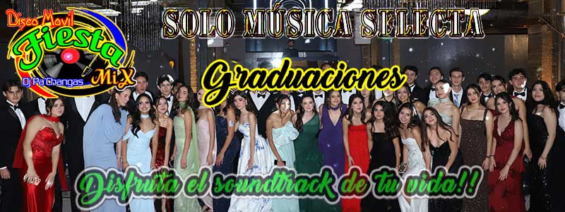 Playlist Discomovil Fiestamix musica Graduaciones